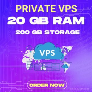 20 GB RAM PRIVATE VPS